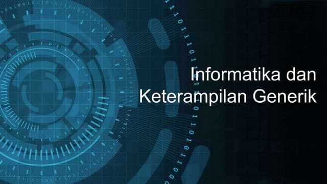 BAB 1 Informatika dan Keterampilan Generik